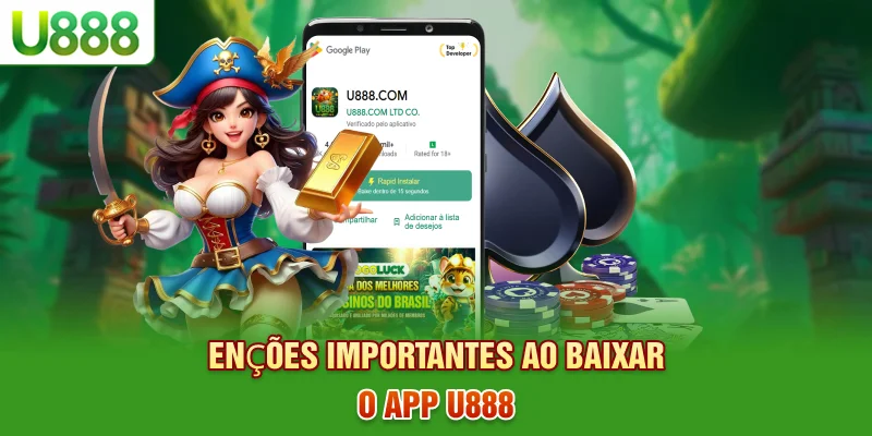 Coisas para lembrar ao baixar o aplicativo U888
